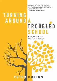 Turning Around A Troubled School - Hutton, Peter