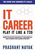 IT CAREER PLAY IT LIKE A T20 (first... - Bild 1