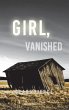 Girl, Vanished (An Ella Dark FBI... - Bild 1