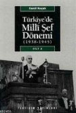 Türkiyede Milli Sef Dönemi 1938-1945 Cilt 2