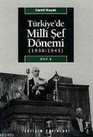 Türkiyede Milli Sef Dönemi 1938-1945 Cilt 2 - Kocak, Cemil