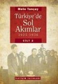 Türkiyede Sol Akimlar 1925-1936 - Cilt 2 Ciltli