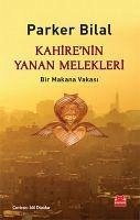 Kahirenin Yanan Melekleri - Bilal, Parker