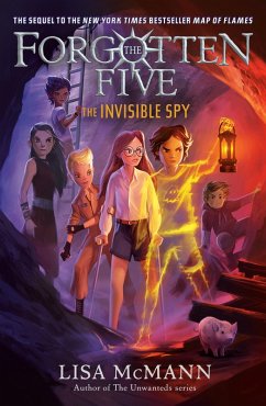 The Invisible Spy (The Forgotten Five, Book 2) (eBook, ePUB) - McMann, Lisa