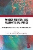 Foreign Fighters and Multinational Armies (eBook, ePUB)