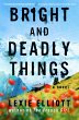 Bright and Deadly Things (eBook, ePUB) - Bild 1