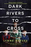 Dark Rivers to Cross (eBook, ePUB)