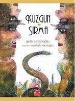 Kuzgun ve Sirma - Cinaroglu, Ayla