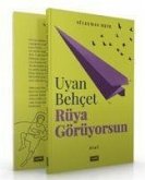 Uyan Behcet Rüya Görüyorsun