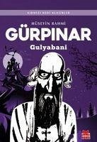 Gulyabani - Rahmi Gürpinar, Hüseyin