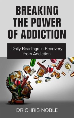 Breaking the Power of Addiction - Noble, Chris