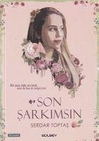 Son Sarkimsin - Toptas, Serdar