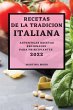 RECETAS DE LA TRADICION ITALIANA 2022 - Bild 1