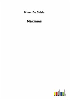 Maximes - Sable, Mme. de