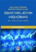 Hisse Senedi Getirilerini Belirleyen Etken Olarak Sermaye Yapisi ve Betanin Karsilastirilmasi - Karaaslan, Burak