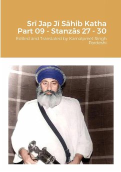 Sr¿ Jap J¿ S¿hib Katha Part 09 - Stanz¿s 27 to 30 - Pardeshi, Kamalpreet Singh