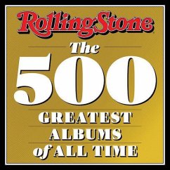 Rolling Stone 500 Greatest Albums of All Time - Rolling Stone