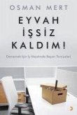 Eyvah Issiz Kaldim