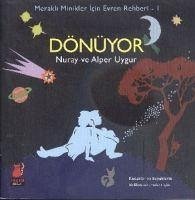 Dönüyor - Uygur, Nuray