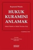 Hukuk Kuramini Anlamak