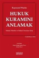 Hukuk Kuramini Anlamak - Wacks, Raymond