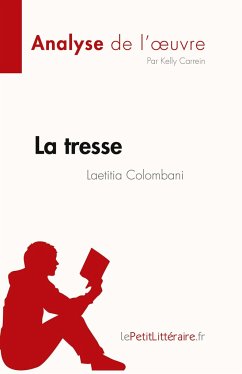 La tresse de Laetitia Colombani (Analyse de l'¿uvre) - Kelly Carrein