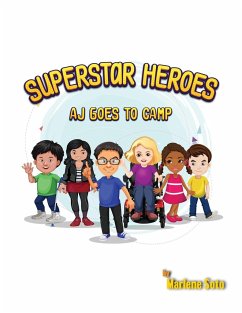 Superstar Heroes, Aj goes to Camp - Soto, Marlene