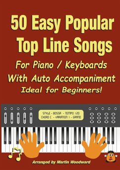 50 Easy Popular Top Line Songs For Piano / Keyboards