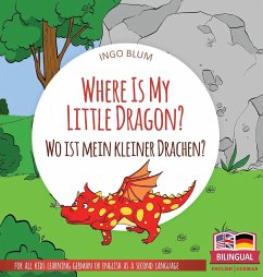 Where Is My Little Dragon? - Wo ist mein kleiner Drachen? - Blum, Ingo