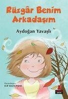 Rüzgar Benim Arkadasim - Yavasli, Aydogan