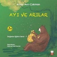 Ayi ve Arilar - Avci cakman, Koray