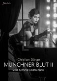 MÜNCHNER BLUT II (eBook, ePUB)
