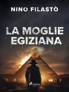 La moglie egiziana (eBook, ePUB) - Filastò, Nino