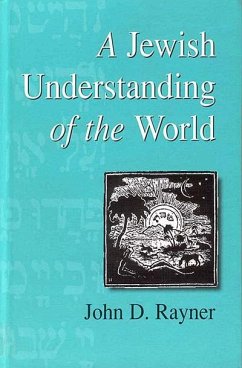 A Jewish Understanding of the World (eBook, PDF) - Rayner, John D.