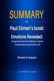 Summary of Paul Ekman's book: Emotions Revealed: Recognizing Faces and Feelings to Improve Communication and Emotional Life (eBook, ePUB)