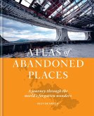 The Atlas of Abandoned Places (eBook, ePUB)