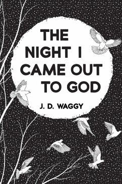 The Night I Came Out to God (eBook, ePUB)
