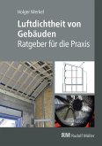 Luftdichtheit von GebÃ¤uden - E-Book (PDF) (eBook, PDF)