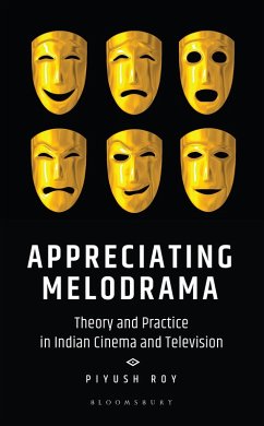 Appreciating Melodrama (eBook, ePUB) - Roy, Piyush