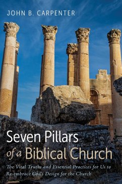 Seven Pillars of a Biblical Church (eBook, ePUB)