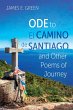 Ode to El Camino de Santiago and Other... - Bild 1