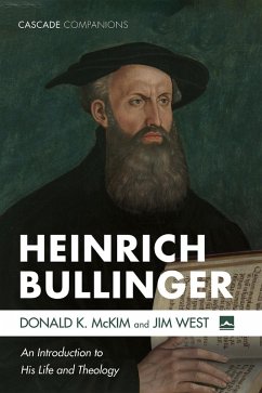 Heinrich Bullinger (eBook, ePUB) - Mckim, Donald K.; West, Jim