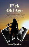 F*ck Old Age (eBook, ePUB)