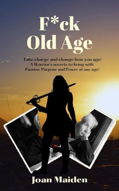 Cover F*ck Old Age (eBook, ePUB)