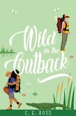 Wild In The Outback (eBook, ePUB)