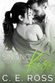Singing For His Kiss: A small town, fish-out-of-water romance (eBook, ePUB)