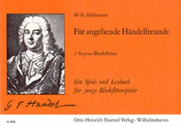 Für angehende Händel-Freunde für 2 Sopranblockflöten Spielpartitur