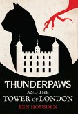 Thunderpaws and the Tower of London (Nature's Claw, #1) (eBook, ePUB)