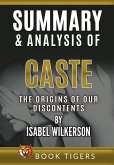 Summary and Analysis of Caste: The Origins of Our Discontents by Isabel Wilkerson (Book Tigers Social and Politics Summaries) (eBook, ePUB)