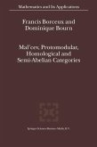 Mal'cev, Protomodular, Homological and Semi-Abelian Categories (eBook, PDF)